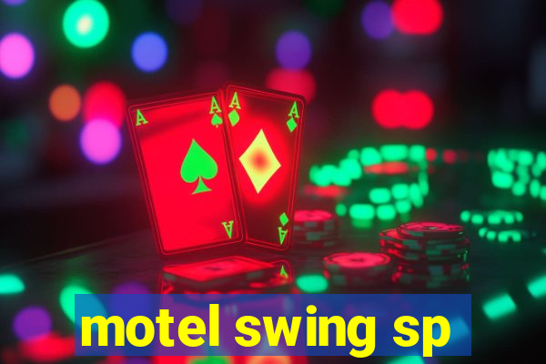 motel swing sp